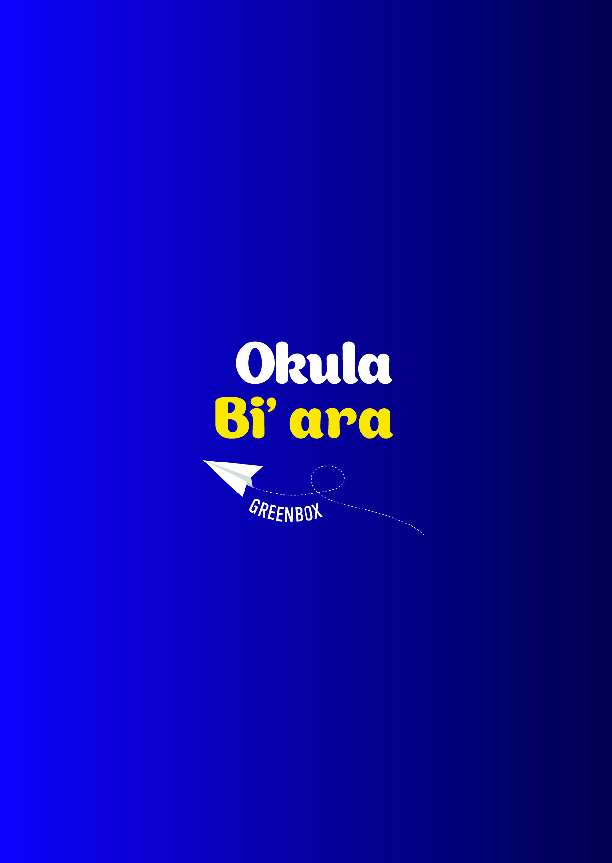 Okula Bi’ Ara